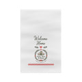 Welcome Home Tea Towel