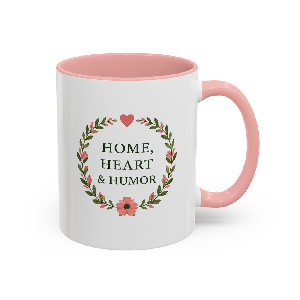 Home, Heart & Humor Accent Mug - Create a Life You Love